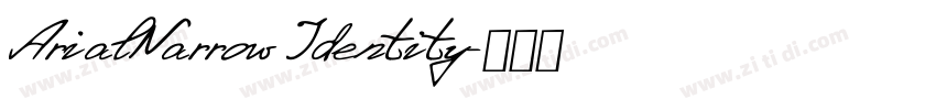ArialNarrow Identity字体转换